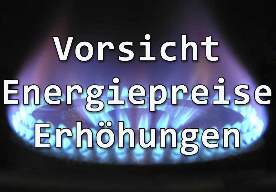 Energiepreise Erhoehungen