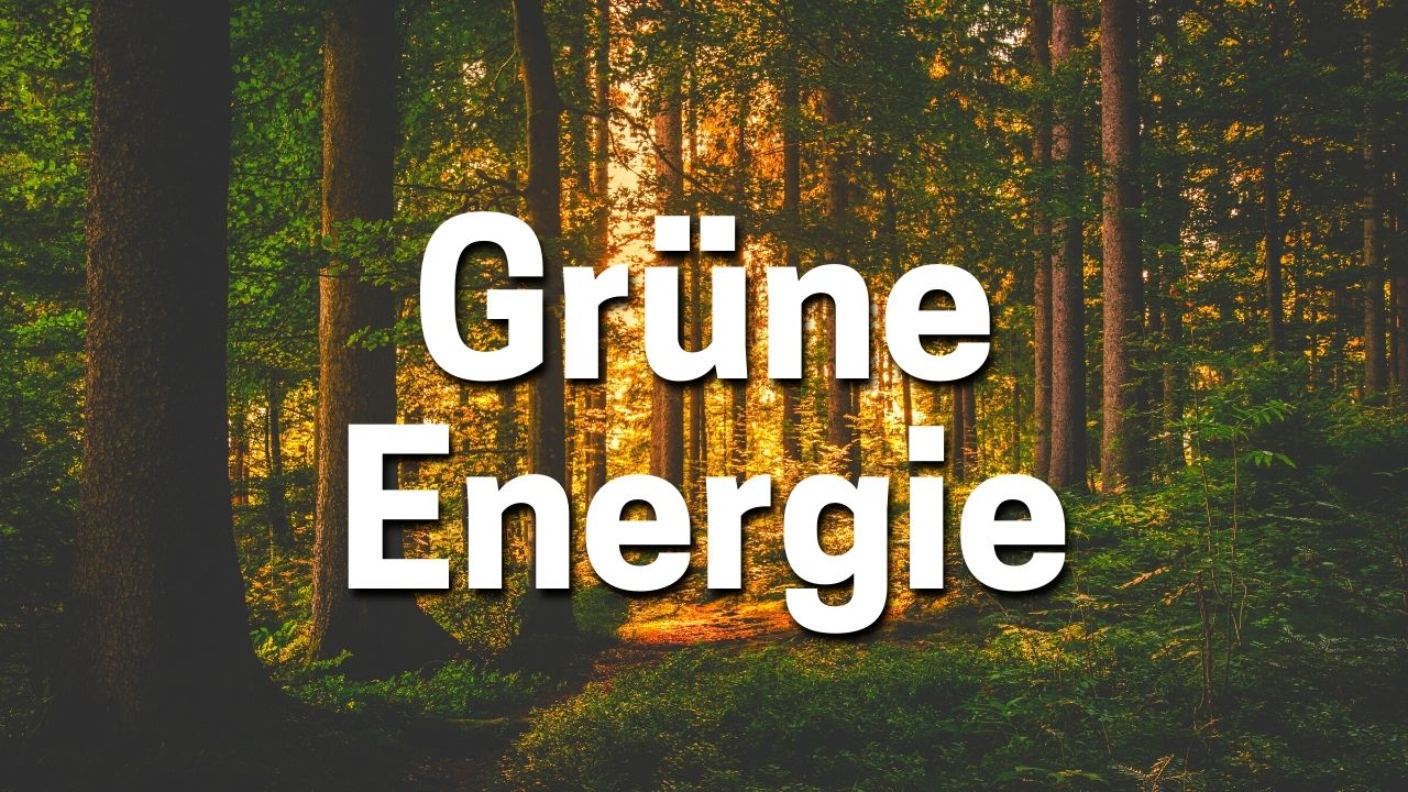 Gruene Energie Solar Energie