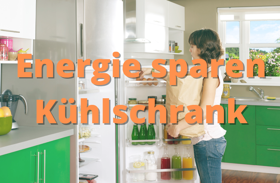 Energie Sparen Kühlschrank