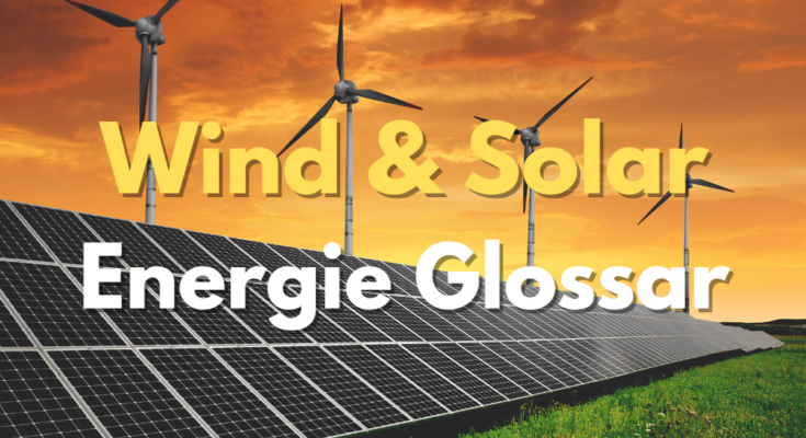 Wind Solar Energie Glossar