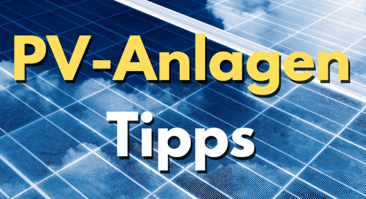 Pv Anlagen Tipps