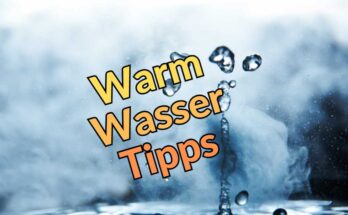 Warmwasser Tipps